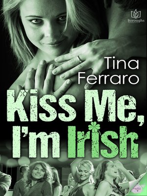 cover image of Kiss Me, I'm Irish